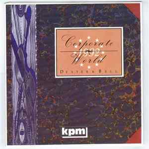 Dexter & Bell - Corporate World mp3