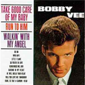 Bobby Vee - Take Good Care Of My Baby mp3