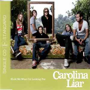 Carolina Liar - Show Me What I'm Looking For mp3