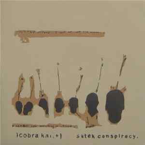 Cobra Kai / Sutek Conspiracy - Cobra Kai / Sutek Conspiracy mp3