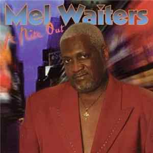 Mel Waiters - A Nite Out mp3