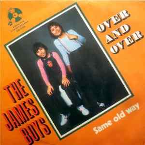 The James Boys - Over And Over mp3