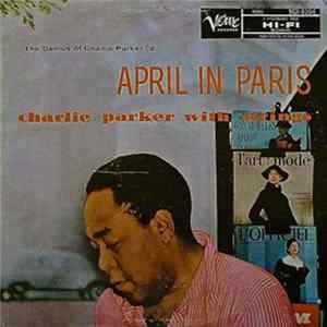 Charlie Parker With Strings - April In Paris mp3