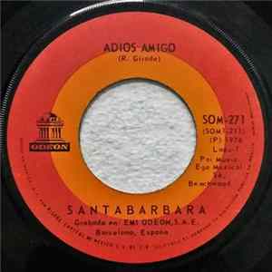 Santabarbara - Adios Amigo / Colores mp3