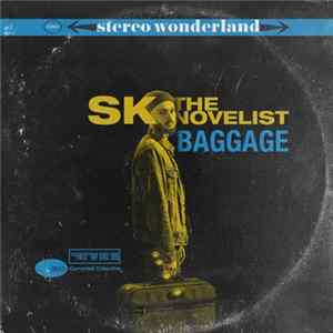 Sk, The Novelist - Baggage mp3
