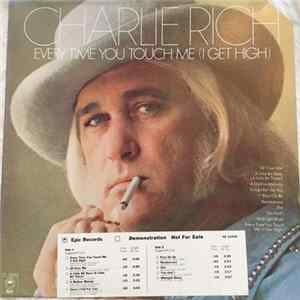 Charlie Rich - Every Time You Touch Me (I Get High) mp3