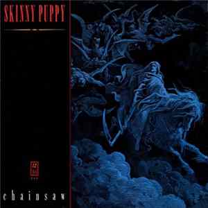 Skinny Puppy - Chainsaw mp3