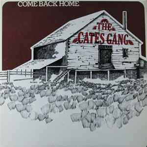The Cates Gang - Come Back Home mp3