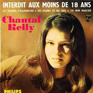 Chantal Kelly - Interdit Aux Moins De 18 Ans mp3