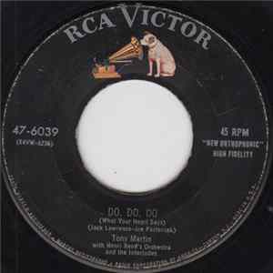 Tony Martin With Henri René And His Orchestra and The Interludes - Do, Do, Do mp3