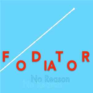 Fodiator - No Reason mp3