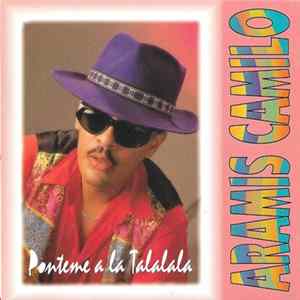 Aramis Camilo - Pónteme A La Talalala mp3
