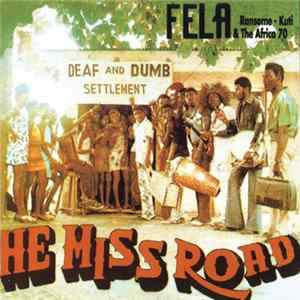 Fela Ransome - Kuti & The Africa 70 - He Miss Road mp3