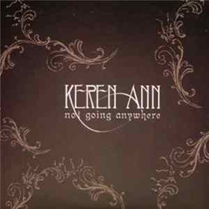 Keren Ann - Not Going Anywhere mp3