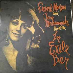 Frank Moskus, Jan Mahannah - Frank Moskus And Jan Mahannah Live At The In Exile Bar mp3