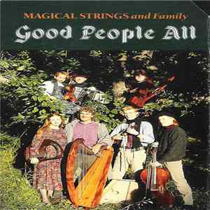Magical Strings And Family - Good People All mp3