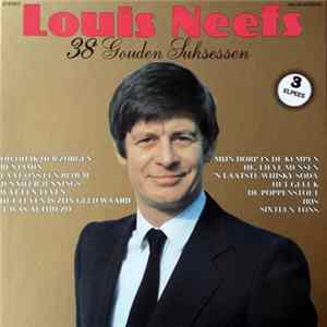 Louis Neefs - Louis Neefs - 38 Gouden Suksessen mp3