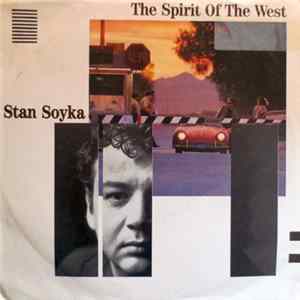 Stan Soyka - The Spirit Of The West mp3