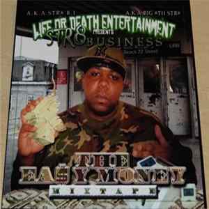 Str8 Business - The Ea$y Money Mixtape mp3