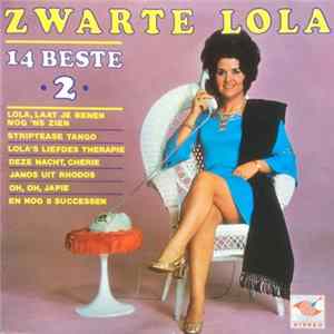 Zwarte Lola - 14 Beste Van Zwarte Lola 2 mp3