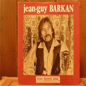 Jean-Guy Barkan - Oyé Braves Gens mp3