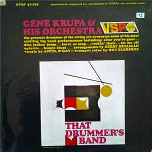 Gene Krupa And His Orchestra - That Drummer's Band mp3