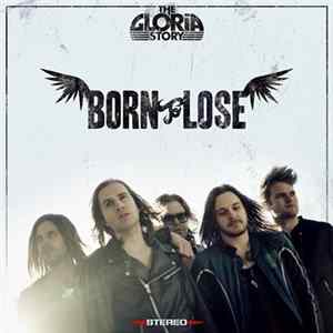 The Gloria Story - Born To Lose mp3