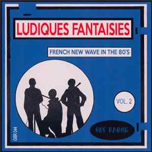 Various - Ludiques Fantaisies Vol. 2 mp3