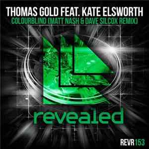 Thomas Gold Feat. Kate Elsworth - Colourblind (Matt Nash & Dave Silcox Remix) mp3