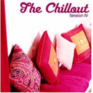 Various - The Chillout Session IV mp3