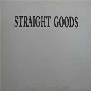 Straight Goods - Straight Goods mp3