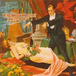 Dead Hollywood Stars - Smoke And Mirrors mp3