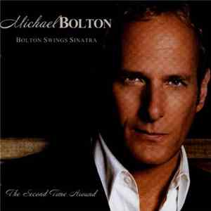 Michael Bolton - Bolton Swings Sinatra mp3