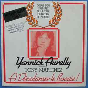 Yannick Aurelly - A Décadanser Le Boogie! mp3