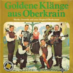 Slavko Avsenik Und Seine Original Oberkrainer - Goldene Klänge Aus Oberkrain mp3