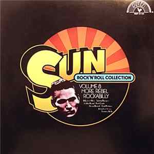 Various - Sun: Rock'n'Roll Collection: Volume 8: More Rebel Rockabilly mp3