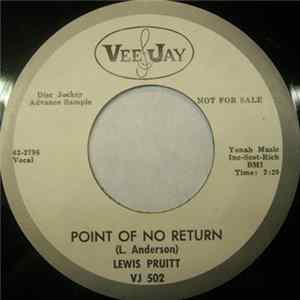 Lewis Pruitt - Point Of No Return / Thanks A Lot mp3
