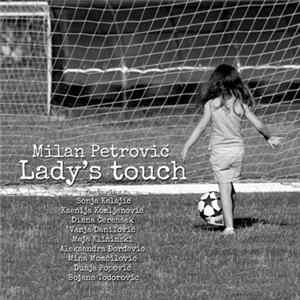 Milan Petrović - Lady's Touch mp3