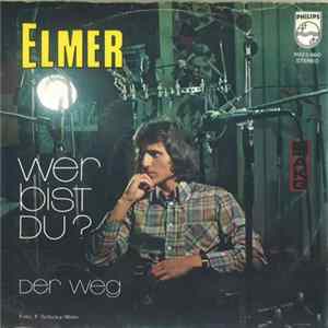 Elmer - Wer Bist Du mp3