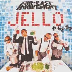 Far East Movement Ft. Rye Rye - Jello mp3