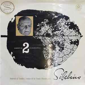 Sibelius - Sinfonia Of London Conducted By Tauno Hannikainen - Symphony No. 2 In D Major, Op. 43 mp3