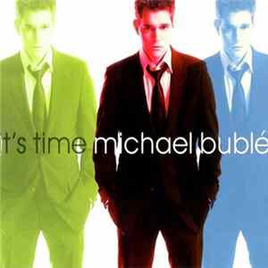 Michael Bublé - It's Time mp3