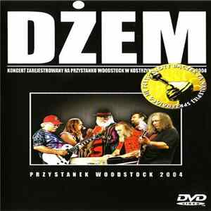 Dżem - Dżem Przystanek Woodstock 2004 mp3