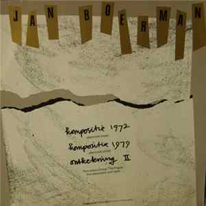 Jan Boerman - Kompositie 1972 / Kompositie 1979 / Ontketening II mp3