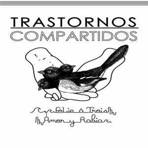 Amor & Rabia / Folie À Trois - Trastornos Compartidos mp3