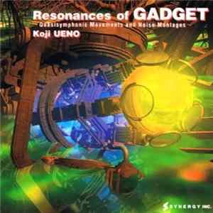 Koji Ueno - Resonances Of Gadget mp3
