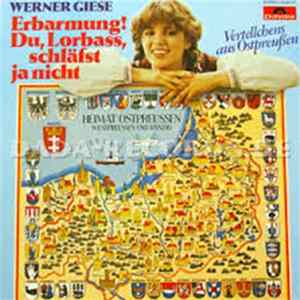 Werner Giese - Erbarmung! Du, Lorbass, Schläfst Ja Nicht mp3