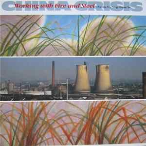 China Crisis - Working With Fire And Steel (Possible Pop Songs Volume Two) mp3