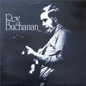 Roy Buchanan - Roy Buchanan mp3