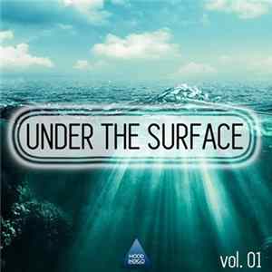 Various - Under The Surface, Vol. 01 mp3